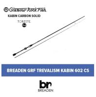 Спиннинг Breaden GRF Trevalism Kabin 602 CS-TIP 1.89m 0-6gr